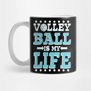 Volleyball Is My Life Mug